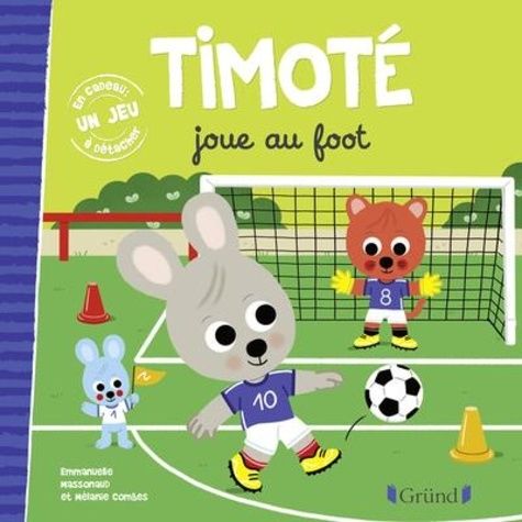 Timoté - Timoté Joue Au Foot - Avec 1 Jeu À Détacher | Rakuten