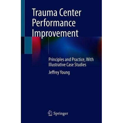 Trauma Center Performance Improvement