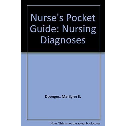 Nurse's Pocket Guide: Nursing Diagnoses