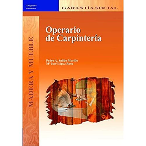 Operario De Carpintería, Garantía Social