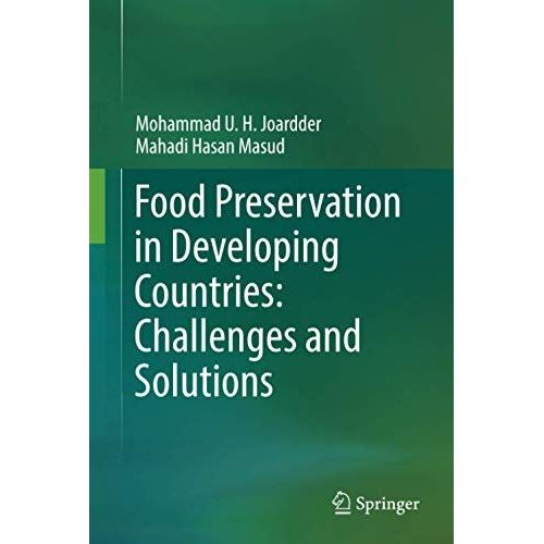 Food Preservation In Developing Countries: Challenges And Solutions