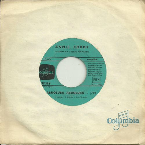 Cordy Annie : Abuglubu Abugluba (G. Coulonges - C. Argentina - Arrangt. N. Maine) 2'35 / Ça Va Comme Ça (Cl. Nicolas, G. Garvarentz, Sur Les Motifs De "When The Saint Go Marching In") 2'15