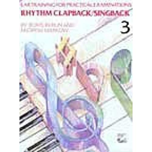 Ear Training For Practical Examinations: Rhythm Clapback/Singback