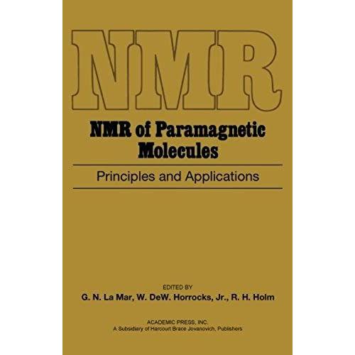 Nmr Of Paramagnetic Molecules: Principles And Applications