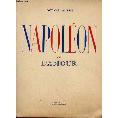 Napoléon Et L Amour.
