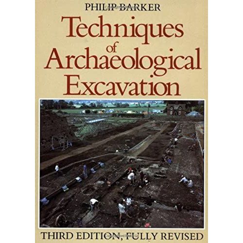 Techniques Of Archaeological Excavation