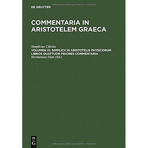 Simplicii In Aristotelis Physicorum Libros Quattuor Priores Commentaria