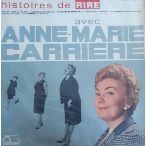 Histoires De Rire Avec Anne-Marie Carrière