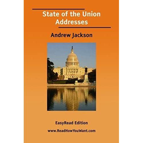 State Of The Union Addresses [Easyread Edition]