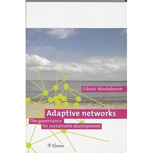 Adaptive Networks: The Governance For Sustainable Development