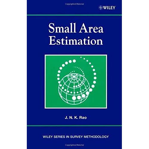 Small Area Estimation (Wiley Series In Survey Methodology)