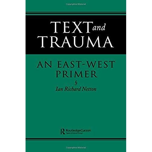 Text And Trauma: An East-West Primer