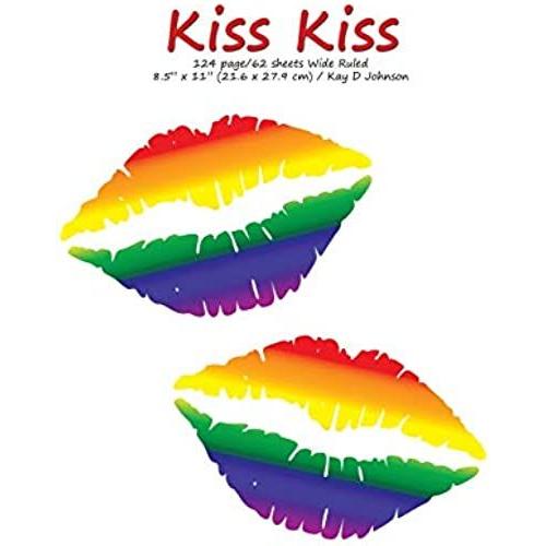 Kiss Kiss: Wide Ruled Composition Book With A Rainbow Lips Cover. Useful For School Work, Journaling And Doodling