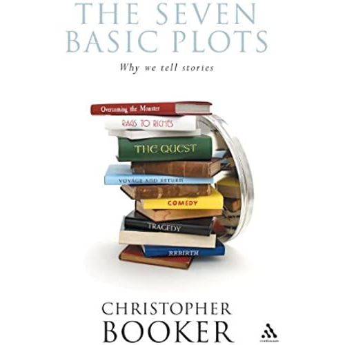 The Seven Basic Plots: Why We Tell Stories