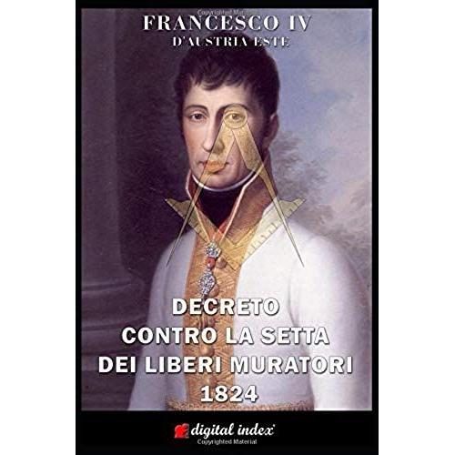 Decreto Contro La Setta Dei Liberi Muratori 1824