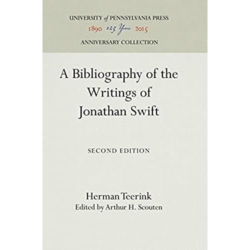 A Bibliography Of The Writings Of Jonathan Swift