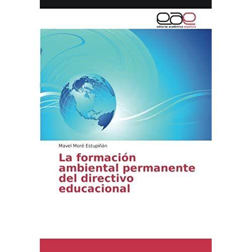 La Formación Ambiental Permanente Del Directivo Educacional