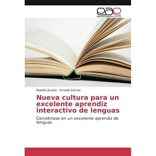 Nueva Cultura Para Un Excelente Aprendiz Interactivo De Lenguas