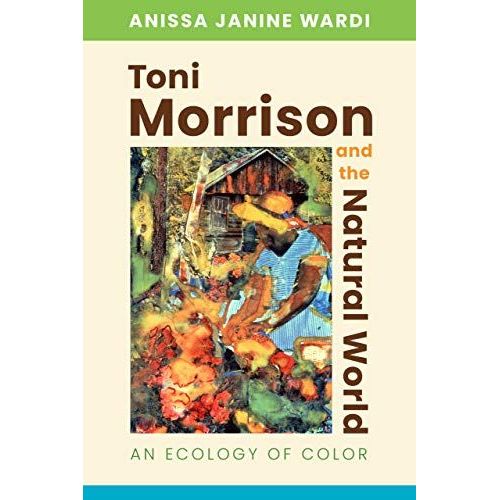 Toni Morrison And The Natural World