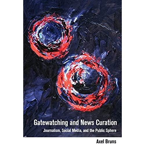 Gatewatching And News Curation