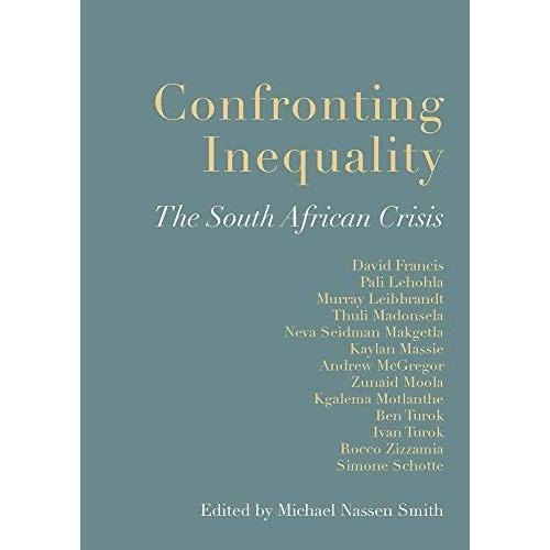 Confronting Inequality: The South African Crisis