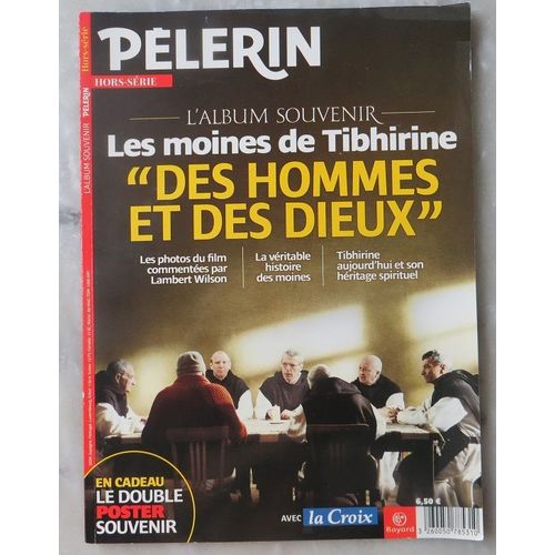 Les Moines De Tibhirine "Des Hommes Et Des Dieux"