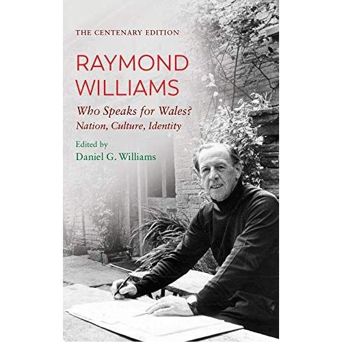 The Centenary Edition Raymond Williams