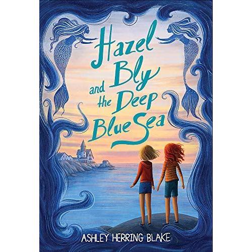 Hazel Bly And The Deep Blue Sea