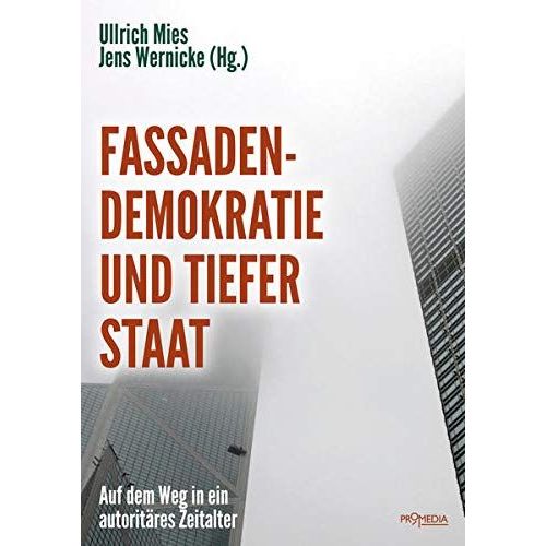 Fassadendemokratie Und Tiefer Staat