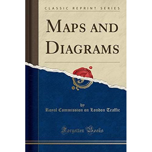 Traffic, R: Maps And Diagrams (Classic Reprint)
