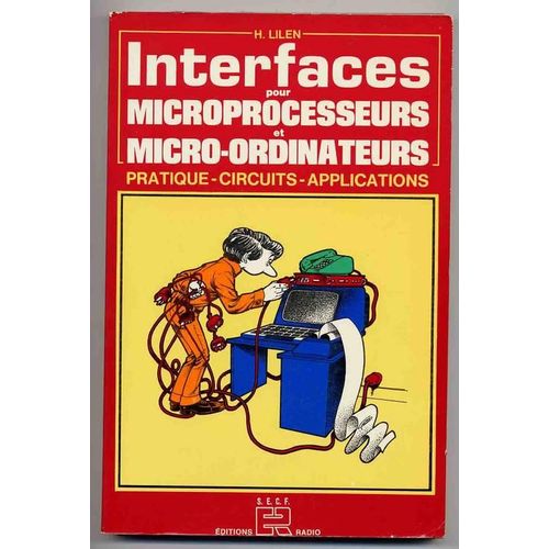 Interfaces Pour Microprocesseurs Et Micro-Ordinateurs