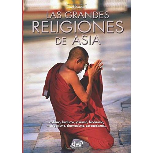 Las Grandes Religiones De Asia