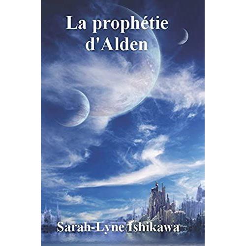 La Prophétie D'alden