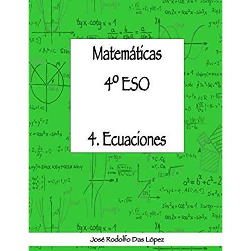 Matemáticas 4º Eso - 4. Ecuaciones