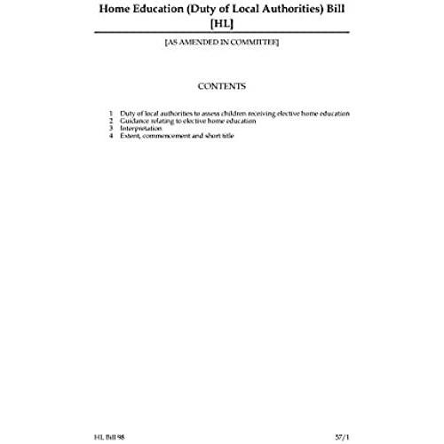 Home Education (Duty Of Local Authorities) Bill [As Amended In Committee] (House Of Lords) Hlb 98