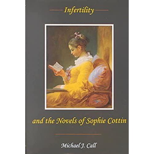 Infertility And The Novels Of Sophie Cottin