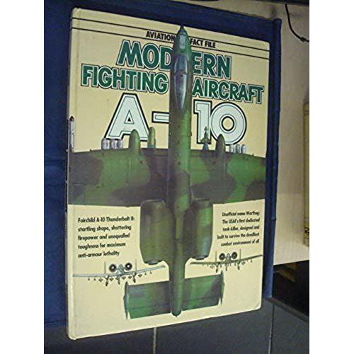 A-10 Thunderbolt Ii (Aviation Fact File)