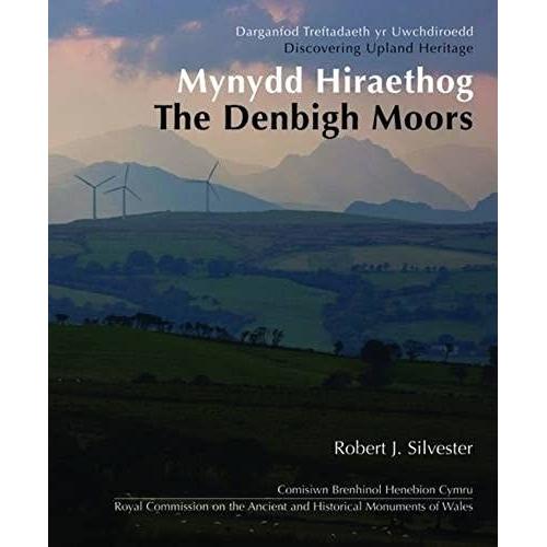 Mynydd Hiraethog - The Denbigh Moors (Discovering Upland Heritage)