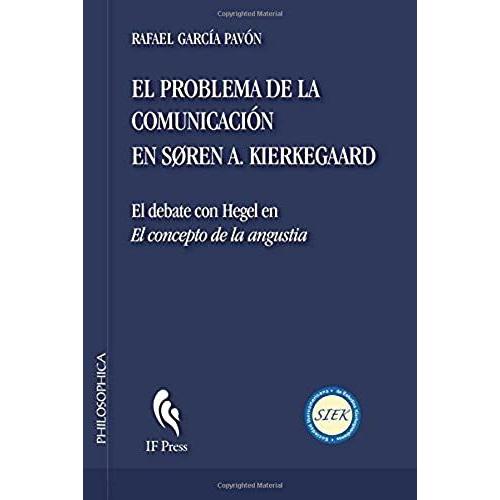 El Problema De La Comunicación En Søren A. Kierkegaard