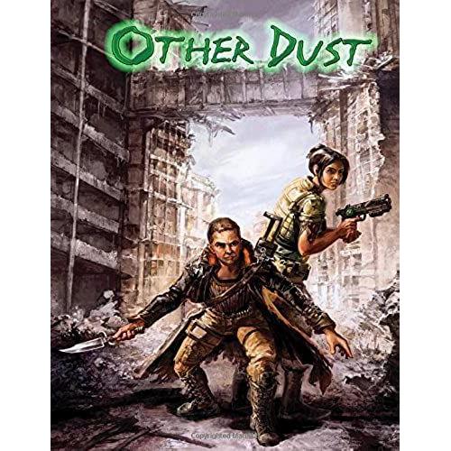 Other Dust: Roleplaying After The End