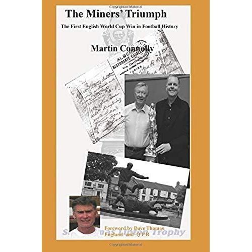 The Miners' Triumph: The First English World Cup Win In Football History