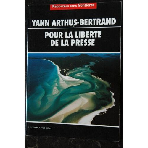 Reporters Sans Frontieres 2002 04 - Yann Arthus-Bertrand, Pour La Libert? De La Presse