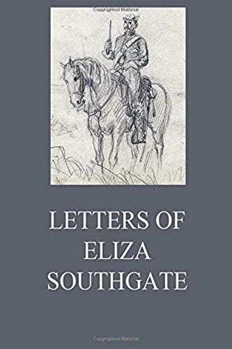 Letters Of Eliza Southgate