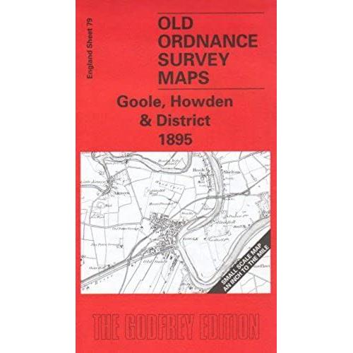 Goole, Howden And District 1895: One Inch Sheet 079 (Old Ordnance Survey Maps - Inch To The Mile)