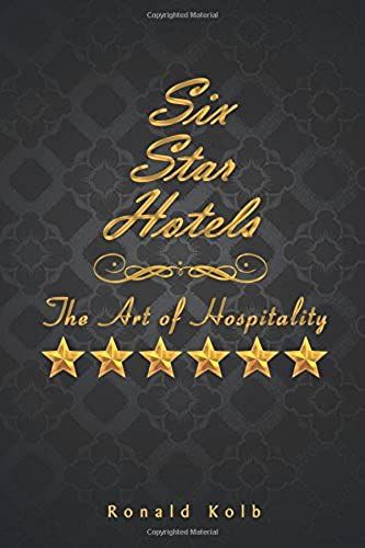 Six Star Hotels:: The Art Of Hospitality