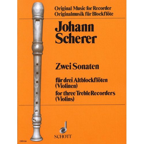 Johann Scherer 2 Sonaten Op.1,1-2 Pour: 3 Flûtes À Bec Alto