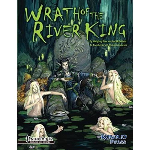 Wrath Of The River King: A Pathfinder Rpg Adventure For 4th-6th Level Characters