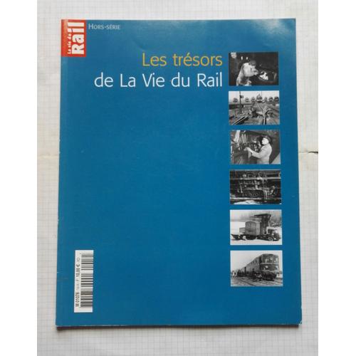 Les Trésors De La Vie Du Rail 2003 Hors-Série De La Vie Du Rail