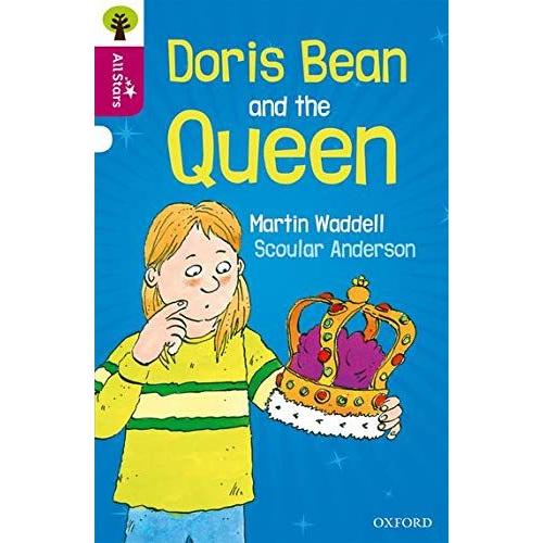 Oxford Reading Tree All Stars: Oxford Level 10 Doris Bean And The Queen: Level 10