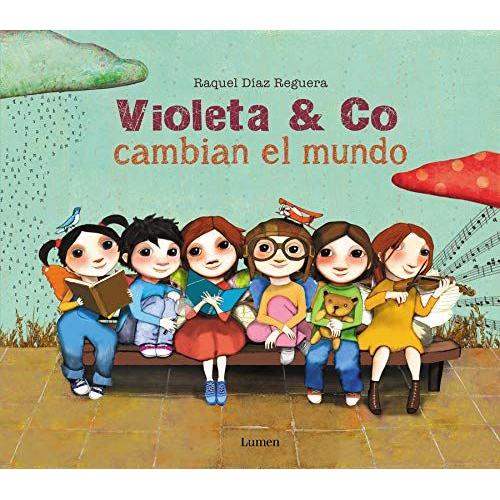 Violeta & Co. Cambian El Mundo / Violet & Co. Change The World